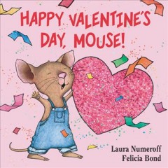 Happy Valentine's Day, Mouse!  Cover Image