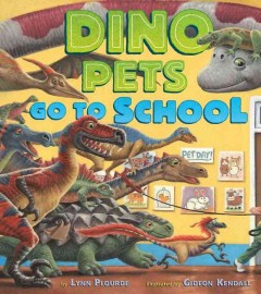 Dino pets go to school  Cover Image