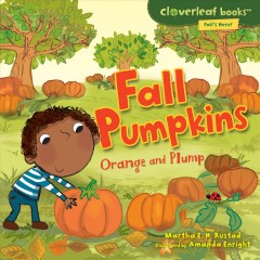 Fall pumpkins : orange and plump  Cover Image