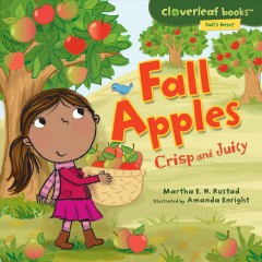 Fall apples : crisp and juicy  Cover Image
