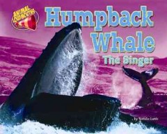 Humpback whale : the singer  Cover Image