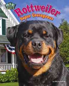 Rottweiler : super courageous  Cover Image