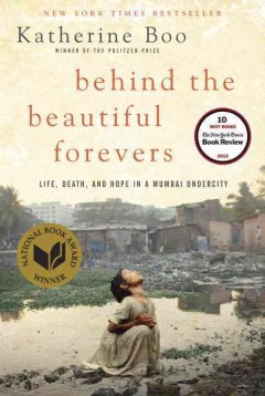 Behind the beautiful forevers  Cover Image