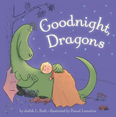 Goodnight, dragons  Cover Image