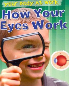 How your eyes work  Cover Image