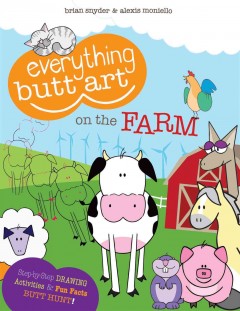 Everything butt art on the farm  Cover Image