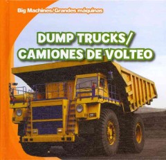 Dump trucks = Camiones de volteo  Cover Image