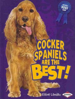 Cocker spaniels are the best!  Cover Image