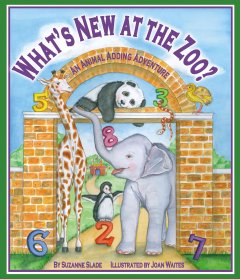 What's new at the zoo? : an animal adding adventure  Cover Image