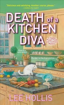 Death of a kitchen diva : a Hayley Powell food & cocktails mystery  Cover Image