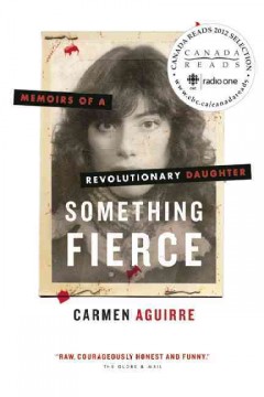 Something fierce : memoirs of a revolutionary daughter  Cover Image