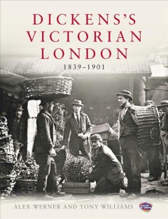 Dickens's Victorian London, 1839-1901  Cover Image