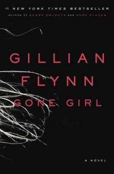 Gone girl : a novel  Cover Image