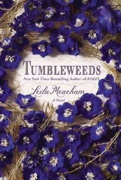 Tumbleweeds : a novel  Cover Image