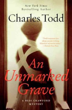 An unmarked grave : a Bess Crawford mystery  Cover Image