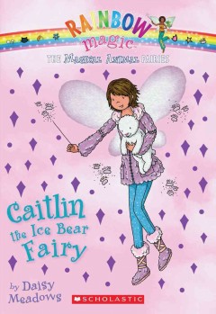 Caitlin the Ice Bear Fairy  Cover Image