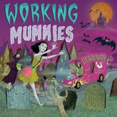 Working mummies  Cover Image
