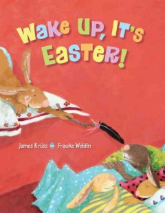 Wake up, it's Easter!  Cover Image