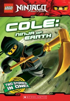 Cole : Ninja of earth  Cover Image