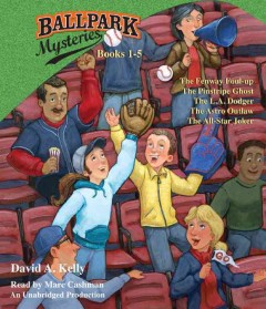 Ballpark mysteries. Books 1-5 Cover Image