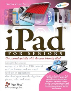 iPad for seniors : quickly start working with the user-friendly iPad  Cover Image