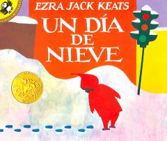 Un dia de nieve The snowy day  Cover Image