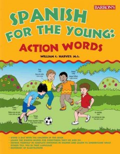 Spanish for the young : action words  Cover Image