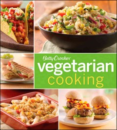 Betty Crocker vegetarian cooking. -- Cover Image