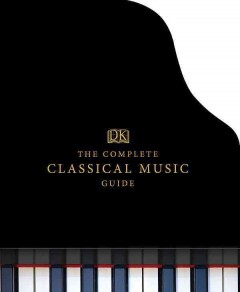 The complete classical music guide  Cover Image