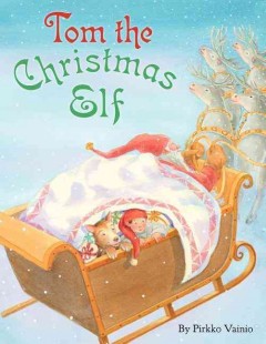 Tom the Christmas elf  Cover Image
