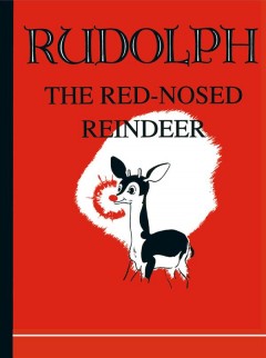 Rudolph the red-nosed reindeer  Cover Image