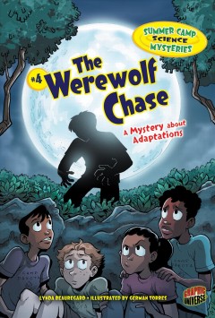 The werewolf chase : a mystery about adaptations  Cover Image