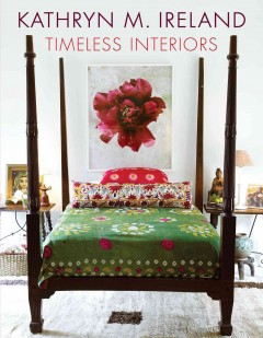 Kathryn M. Ireland timeless interiors  Cover Image