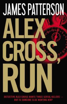 Alex Cross, run  Cover Image