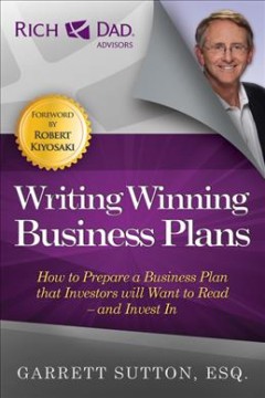 Writing winning business plans : how to prepare a business plan that investors will want to read--and invest in  Cover Image