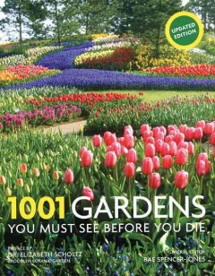 1001 gardens you must see before you die  Cover Image