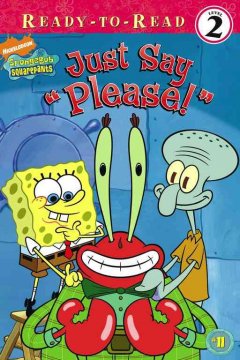 Just say "Please!"  Cover Image