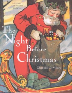 The night before Christmas : a classic illustrated edition  Cover Image