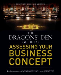 The Dragons' den guide to assessing your business concept  Cover Image