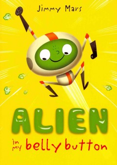 Alien in my belly button  Cover Image