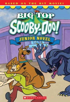 Big top Scooby-Doo! : junior novel  Cover Image