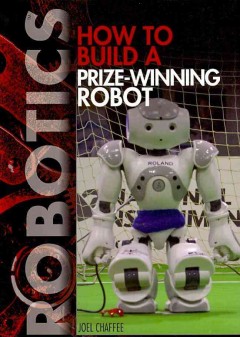 How to build a prize-winning robot  Cover Image