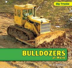 Bulldozers at work  Cover Image