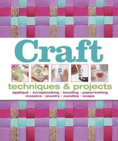 Craft : techniques & projects  Cover Image