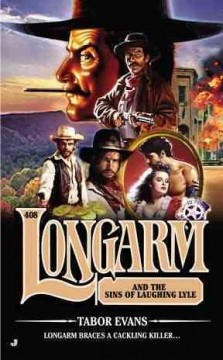 Longarm and the sins of Laughing Lyle  Cover Image