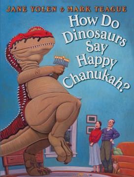 How do dinosaurs say happy Chanukah?  Cover Image