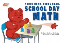 Teddy Bear, Teddy Bear, school day math  Cover Image