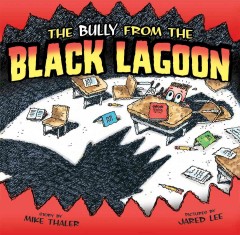 The bully from the Black Lagoon  Cover Image
