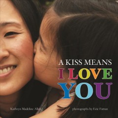 A kiss means I love you  Cover Image