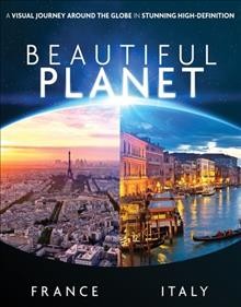 Beautiful planet. France & Italy Cover Image
